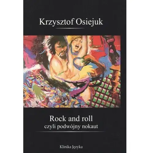 Rock and roll czyli podwójny nokaut