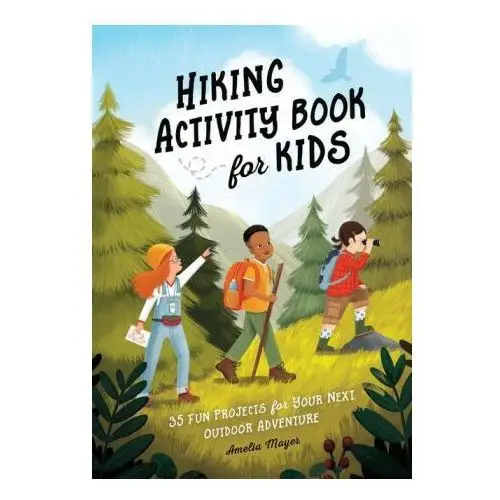Hiking activity book for kids: 35 fun projects for your next outdoor adventure Rockridge pr