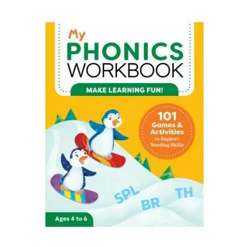 My Phonics Workbook: 101 Games and Activities to Support Reading Skills