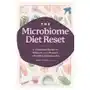 The microbiome diet reset: a practical guide to restore and protect a healthy microbiome Rockridge pr Sklep on-line