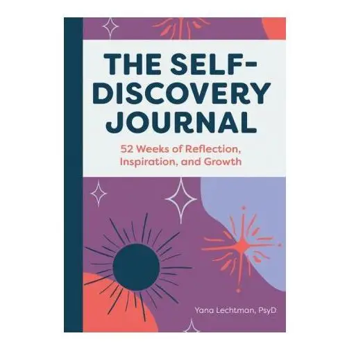 The self-discovery journal: 52 weeks of reflection, inspiration, and growth Rockridge pr