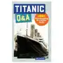 Rockridge pr Titanic q&a: 175+ fascinating facts for kids Sklep on-line