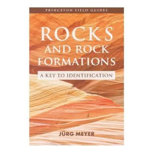 Rocks and rock formations Princeton university press