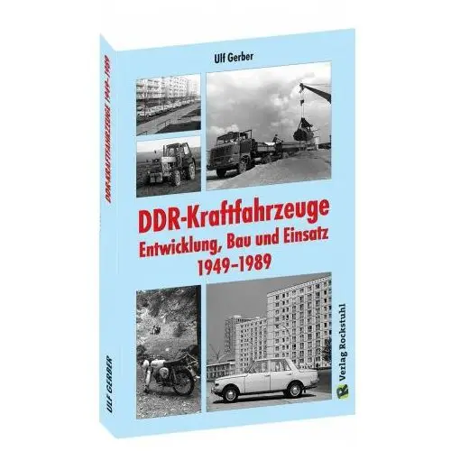 Rockstuhl verlag Ddr-kraftfahrzeuge - entwicklung, bau und einsatz 1949-1989