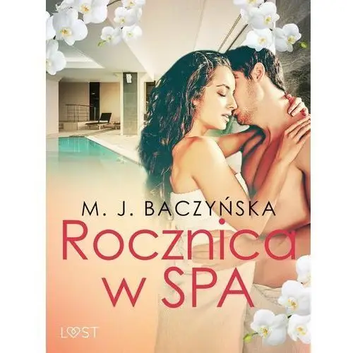 Rocznica w SPA – opowiadanie erotyczne