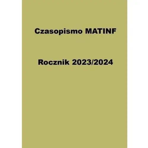 Rocznik Czasopisma MATINF 2023/2024