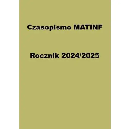 Rocznik Czasopisma MATINF 2024/2025