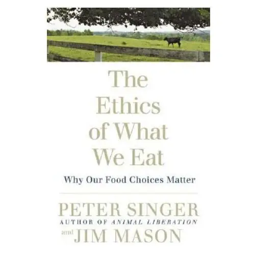 Ethics of what we eat Rodale press