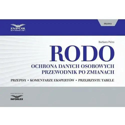 RODO. Ochrona danych osobowych. Przewodnik po zmianach