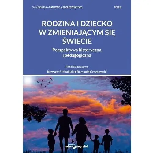 Rodzina i dziecko w zmieniającym się świecie