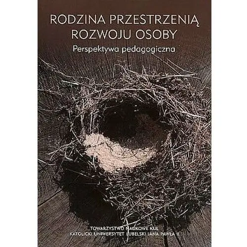 Rodzina przestrzenią rozwoju osoby