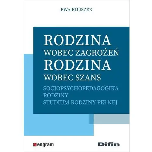 Rodzina wobec zagrożeń, rodzina wobec szans Socjop - Jeśli zamówisz do 14:00, wyślemy tego samego dnia