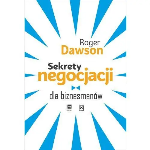 Roger dawson Sekrety negocjacji dla biznesmenów