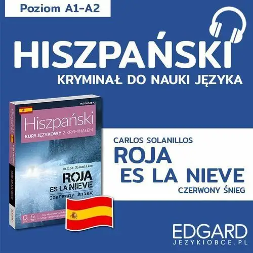 Roja es la nieve. Hiszpański z kryminałem