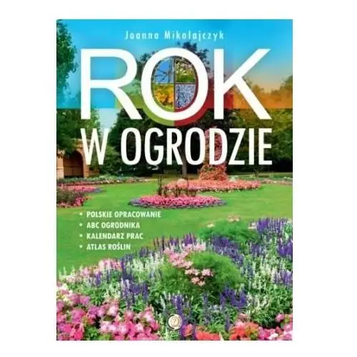 Rok w ogrodzie