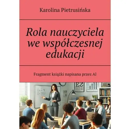 Rola nauczyciela we współczesnej edukacji