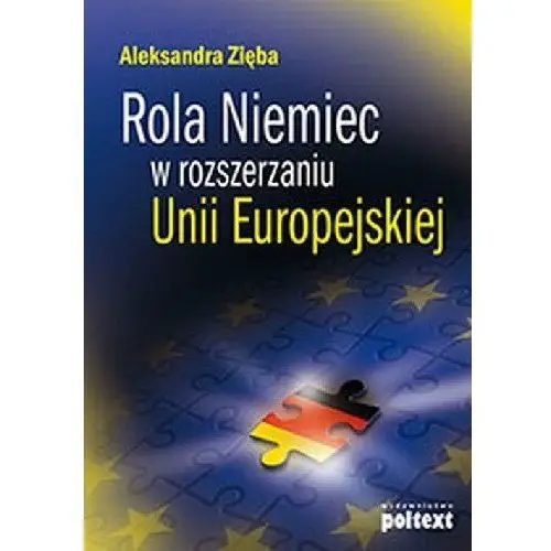 Rola Niemiec w rozszerzaniu Unii Europejskiej