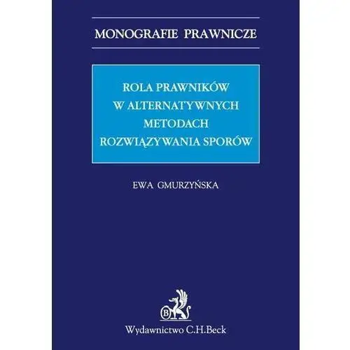 Rola prawników w alternatywnych metodach rozwiązywania sporów