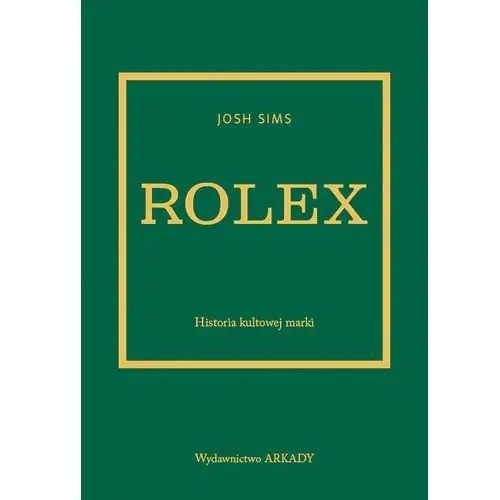 Rolex. Historia kultowej