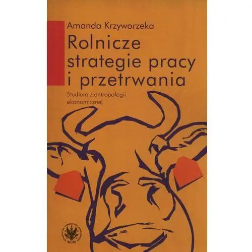 Rolnicze strategie pracy i przetrwania, 48BDF1D0EB