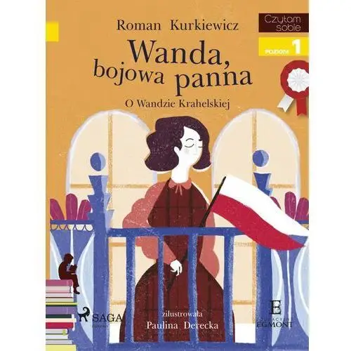 Wanda, bojowa panna. o wandzie krahelskiej. czytam sobie. poziom 1