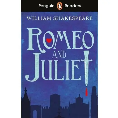 Romeo and Juliet. Penguin Readers. Starter Level