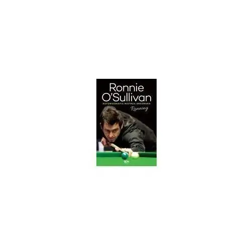 Ronnie O`Sullivan. Running. Autobiografia mistrza snookera