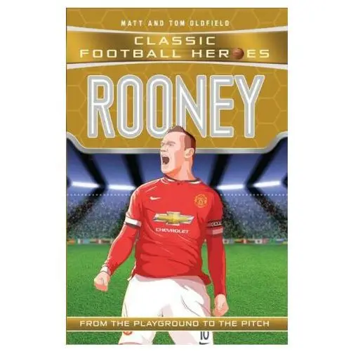 Rooney (classic football heroes) - collect them all! John blake publishing ltd