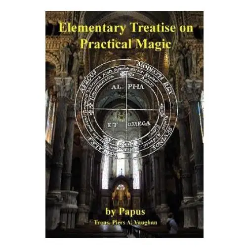 Elementary Treatise on Practical Magic