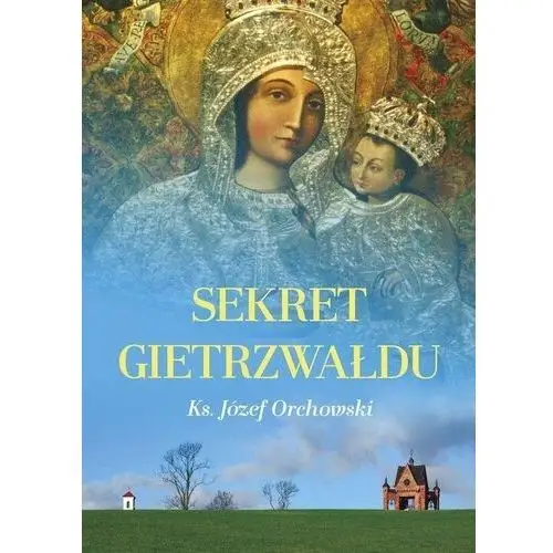 Sekret gietrzwałdu