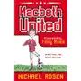 Macbeth United: A Football Tragedy Rosen, Michael Sklep on-line