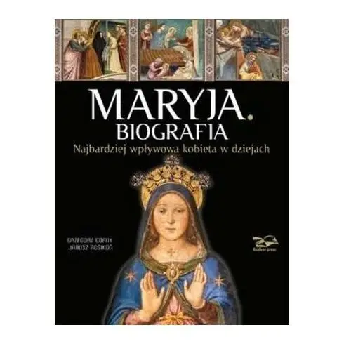 Maryja. biografia Rosikon press