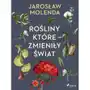 Rośliny, które zmieniły świat Sklep on-line