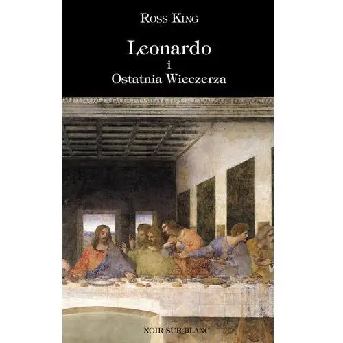 Leonardo i ostatnia wieczerza