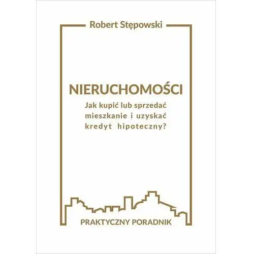 Roster Nieruchomości. jak kupić lub sprzedać mieszkanie i uzyskać kredyt hipoteczny?