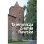 Tajemnicza ziemia rawska Roster Sklep on-line