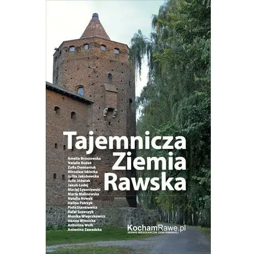 Tajemnicza ziemia rawska