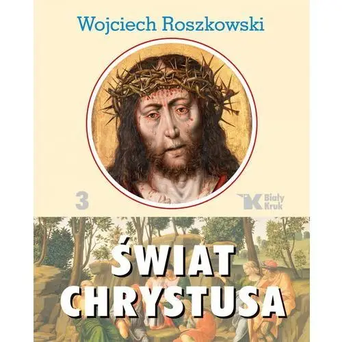 Świat Chrystusa Tom 3