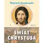 Roszkowski wojciech Świat chrystusa - wojciech roszkowski Sklep on-line