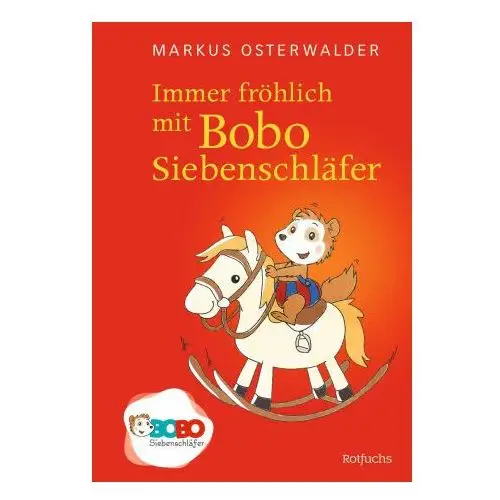 Immer fröhlich mit Bobo Siebenschläfer