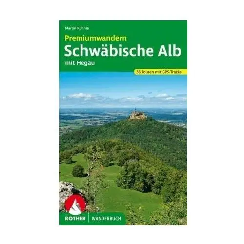 Rother Wanderbuch Premiumwandern Schwäbische Alb