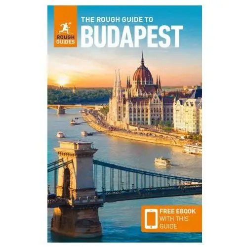 Rough guides The rough guide to budapest: travel guide with free ebook