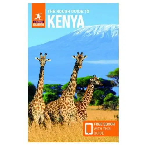 The rough guide to kenya (travel guide with free ebook) Rough guides