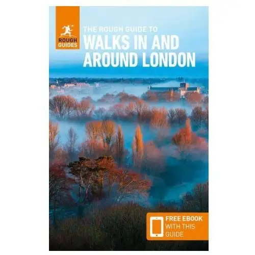 The rough guide to walks in & around london (travel guide with free ebook) Rough guides