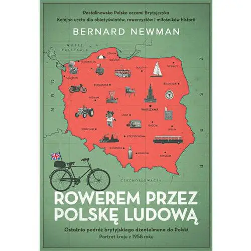 Rowerem przez Polskę Ludową. Portret kraju z 1958 roku