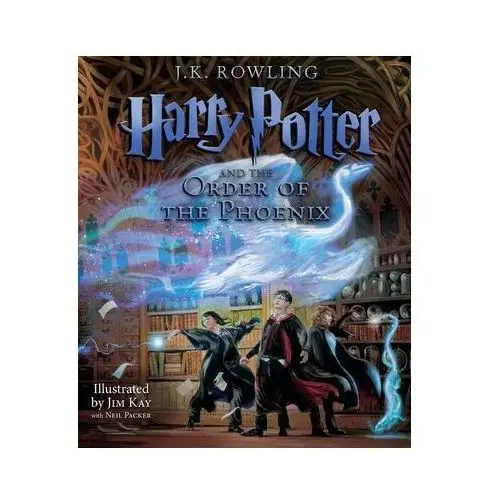 Harry potter and the order of the phoenix: the illustrated edition (harry potter, book 5) Rowling j.k