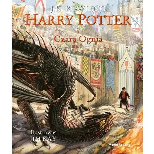 Harry potter i czara ognia. wydanie ilustrowane Rowling joanne k