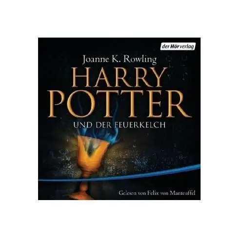 Rowlingová joanne kathleen Harry potter und der feuerkelch, 21 audio-cds (ausgabe für erwachsene)