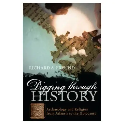 Rowman & littlefield Digging through history