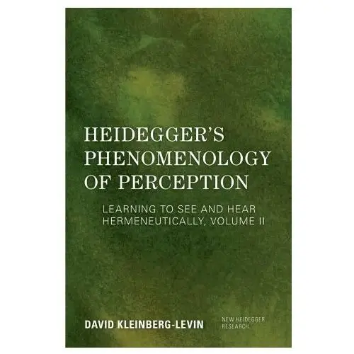 Heideggers phenomenology of pepb Rowman & littlefield